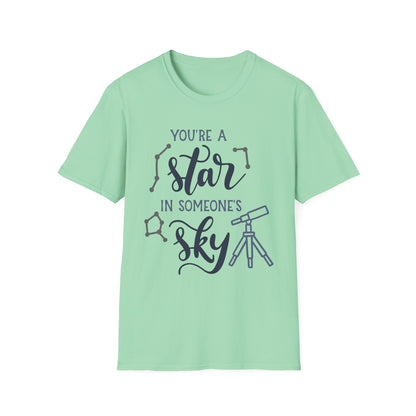 Inspirational T-Shirt, You're a Star in Someone's Sky Tee, Gift for Friends, Motivational Apparel, Birthday Present, Unisex Fashion