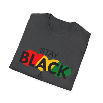 Unisex Softstyle T-Shirt: Stay Black & Live Tee for Activism, Streetwear, Casual Wear, Gifts for Culture Lovers, Statement Shirt