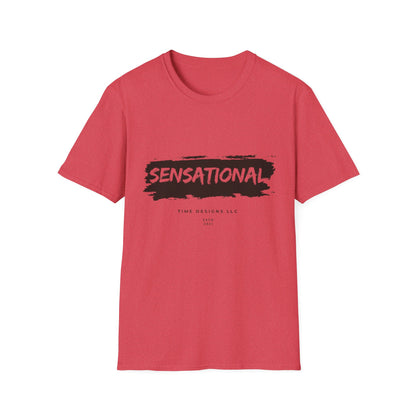 Unisex Softstyle T-Shirt - Sensational Graphic Tee, Casual Wear, Gift for Friends, Everyday Fashion, Motivational Message