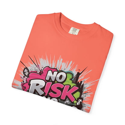 No Risk No Fun Garment-Dyed T-shirt, Casual Wear, Graphic Tee, Gift for Adventure Seekers, Everyday Comfort, Unisex Apparel