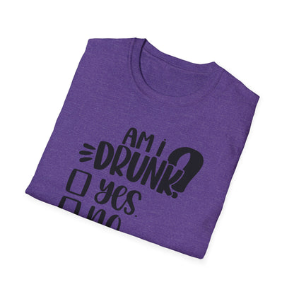 Funny Unisex Softstyle T-Shirt - 'Am I Drunk?' Humor Tee