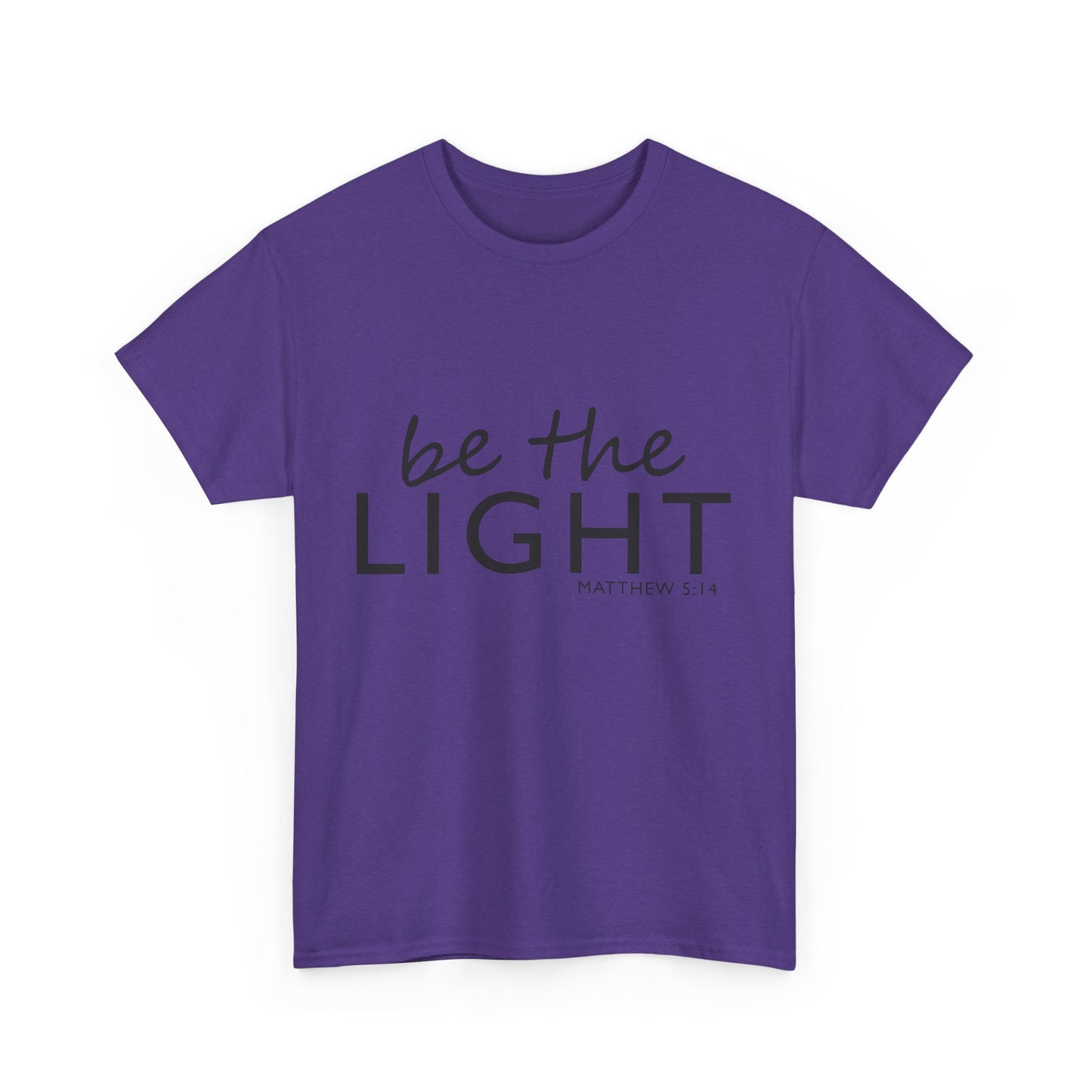 Be the Light Unisex Heavy Cotton Tee - Inspirational Faith Shirt