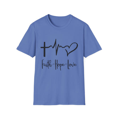 Faith Hope Love Unisex T-Shirt - Inspirational Graphic Tee for Everyday Wear