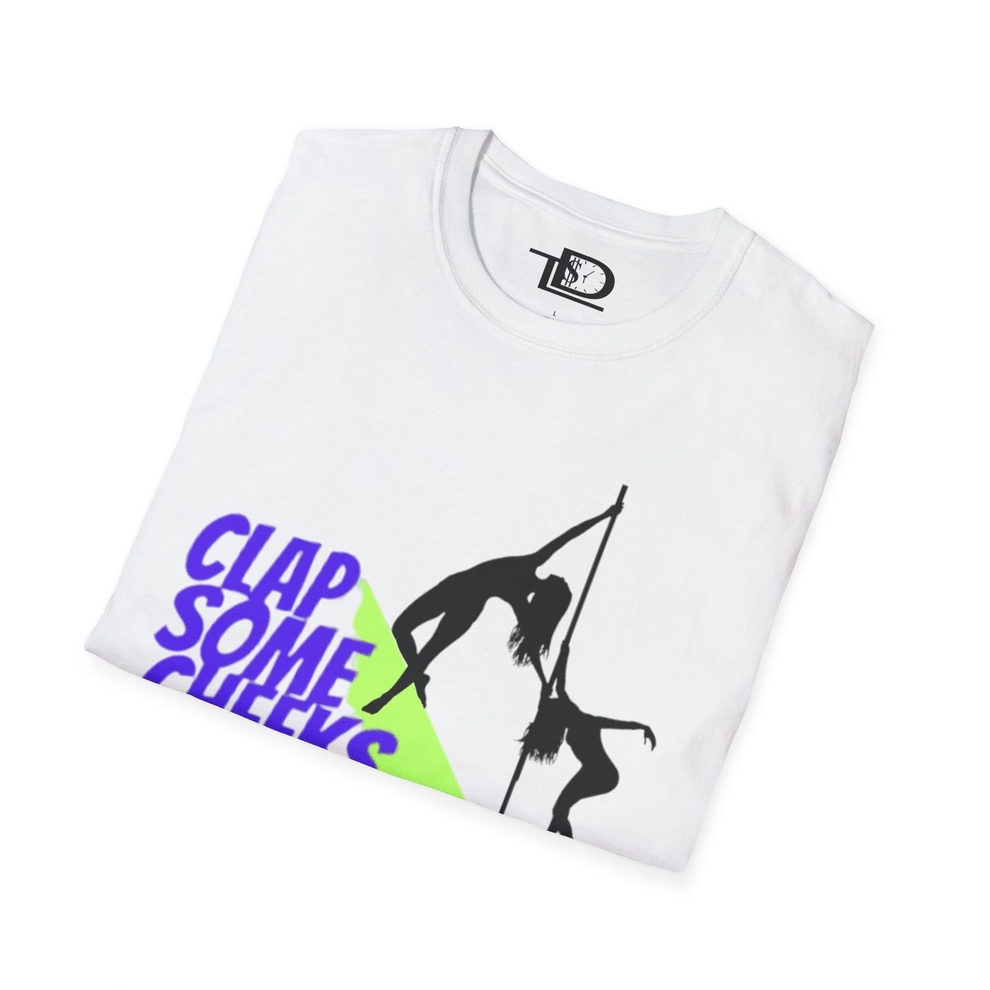 Clap Some Cheeks Save a Freak T-Shirt, Fun Graphic Tee for Parties, Gift for Dancers, Unique Statement Shirt, Cool Casual Wear