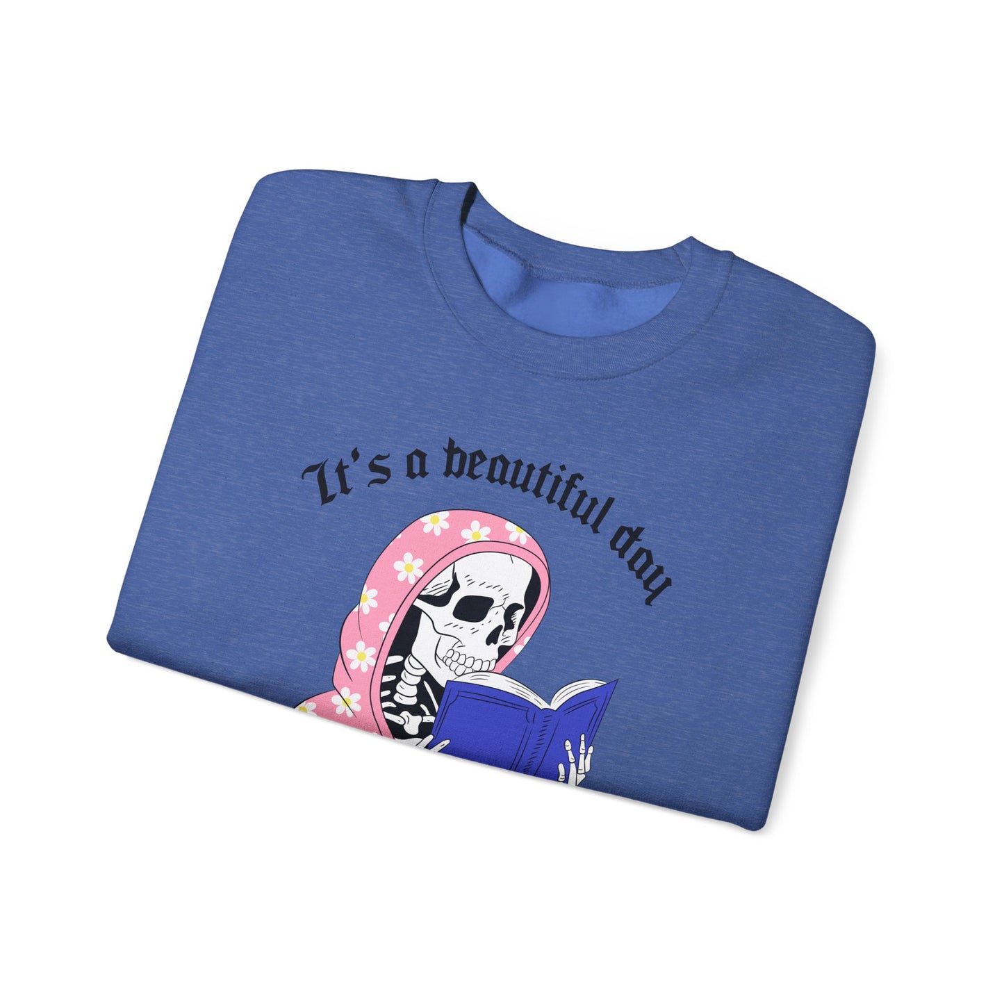 Unisex Heavy Blend™ Crewneck Sweatshirt - "It's a Beautiful Day to Leave Me Alone" Cozy Graphic