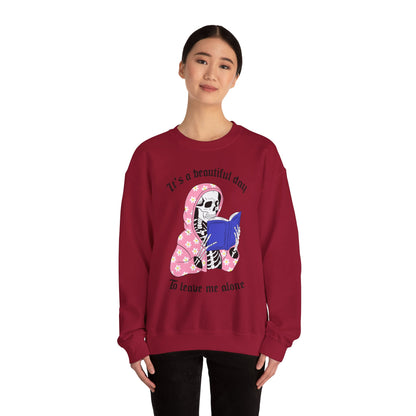 Unisex Heavy Blend™ Crewneck Sweatshirt - "It's a Beautiful Day to Leave Me Alone" Cozy Graphic