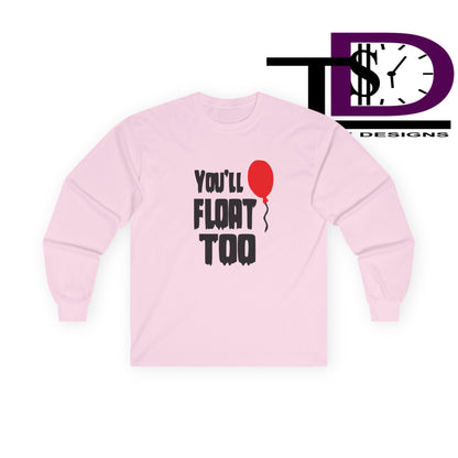 Spooky Long Sleeve Tee - You'll Float Too, Halloween Costume, Horror Lover Clothing, Unisex T-Shirt, Gift Idea