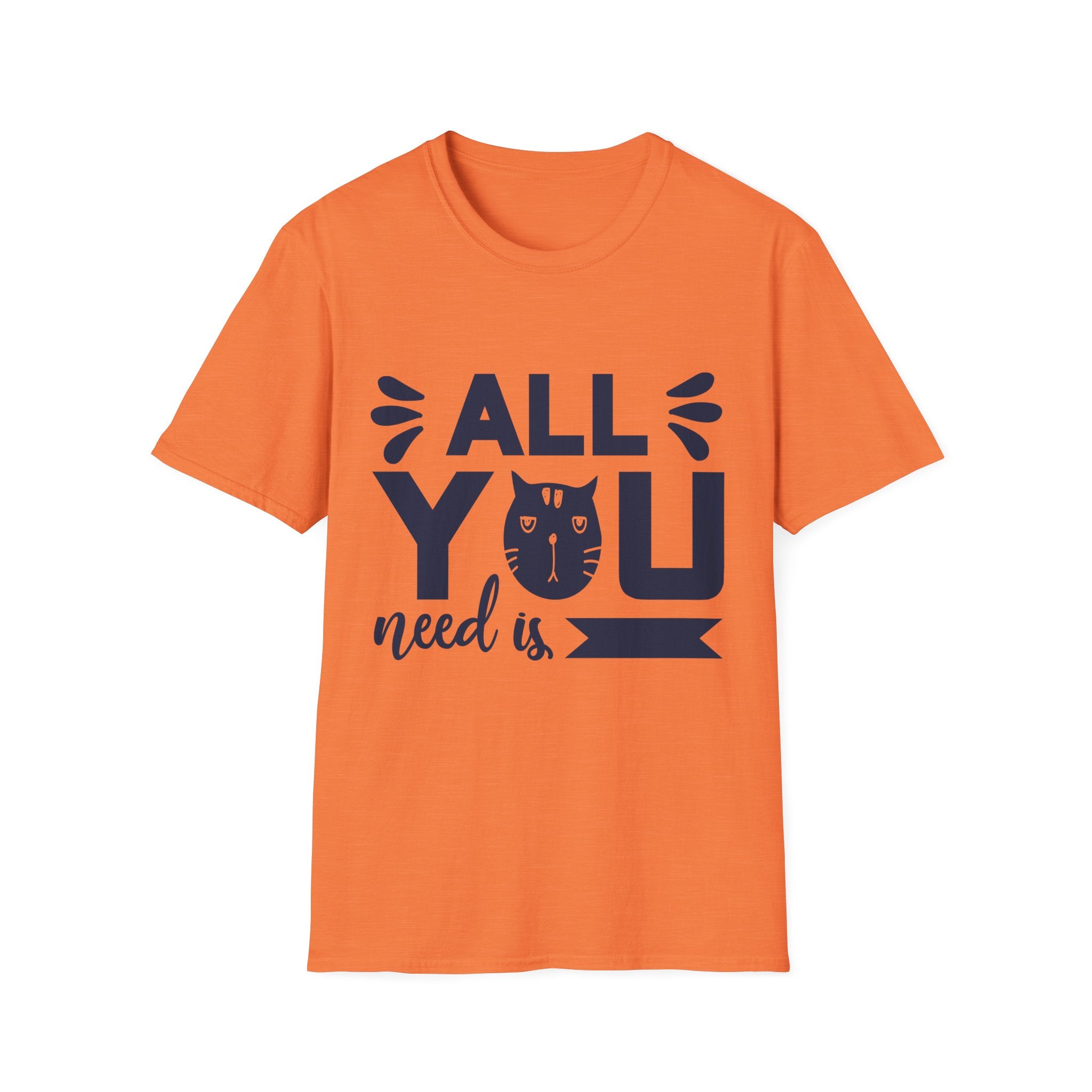 All You Need Is Cat Unisex Softstyle T-Shirt | Cute Cat Lover Tee, Gift for Pet Owners, Funny Cat T-Shirt, Cat-Themed Apparel, Birthday Gift