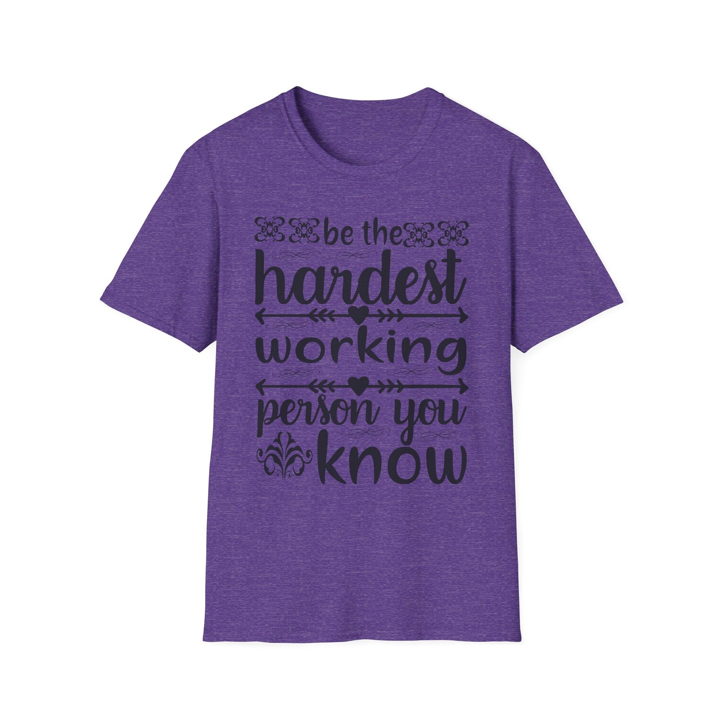 Motivational T-Shirt - Be the Hardest Working Person You Know, Unisex Tee, Gift for Graduates, Inspirational Apparel, Workwear, Casual [...]
