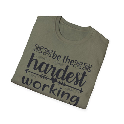 Motivational T-Shirt - Be the Hardest Working Person You Know, Unisex Tee, Gift for Graduates, Inspirational Apparel, Workwear, Casual [...]