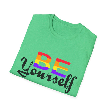 LGBTQ+ Pride Unisex T-Shirt, BE Yourself Quote Tee, Softstyle Graphic Shirt for Pride Month, Affirmation Apparel, Inclusive Fashion