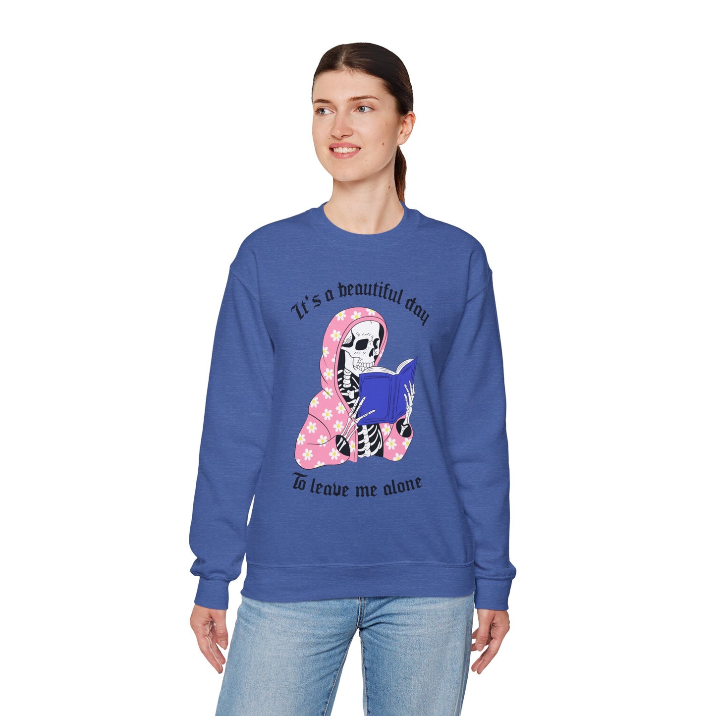 Unisex Heavy Blend™ Crewneck Sweatshirt - "It's a Beautiful Day to Leave Me Alone" Cozy Graphic