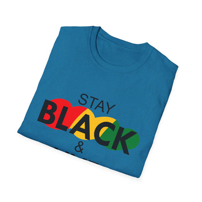 Unisex Softstyle T-Shirt: Stay Black & Live Tee for Activism, Streetwear, Casual Wear, Gifts for Culture Lovers, Statement Shirt