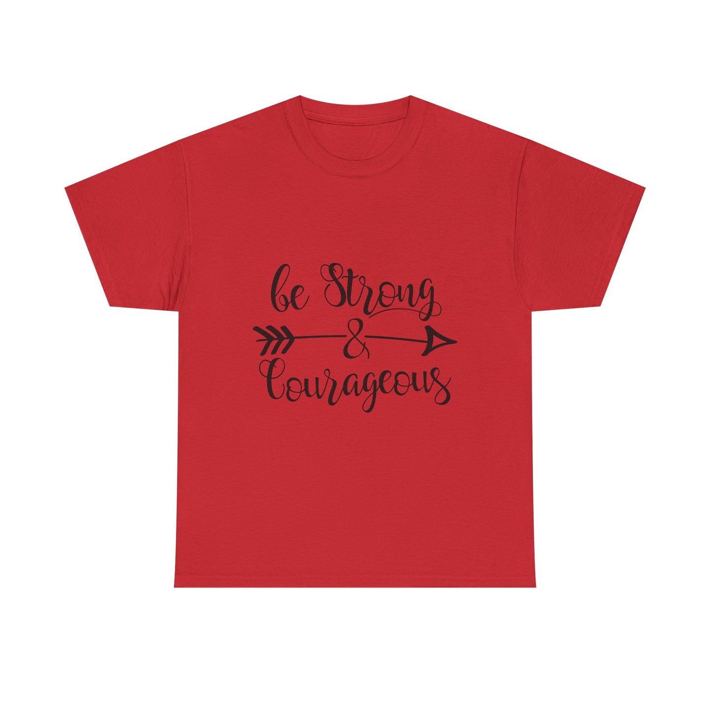 Be Strong & Courageous Unisex Heavy Cotton Tee