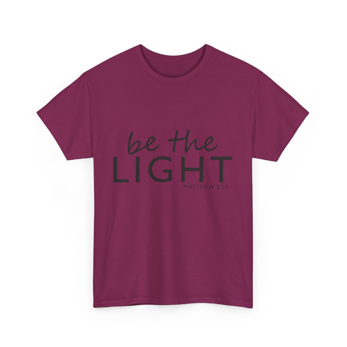 Be the Light Unisex Heavy Cotton Tee - Inspirational Faith Shirt