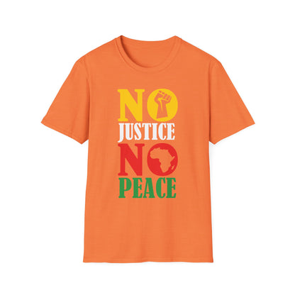 Justice No Peace T-Shirt | Unisex Softstyle Tee | Activism Apparel | Social Justice Gift | Orange Protest Shirt | Statement Tee