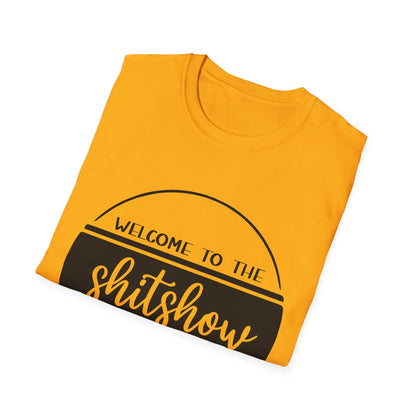 Welcome to the Shitshow Unisex Softstyle T-Shirt - Fun Party Humor Tee