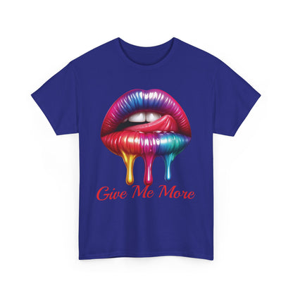 Rainbow Lips Graphic Unisex Heavy Cotton Tee - "Give Me More"