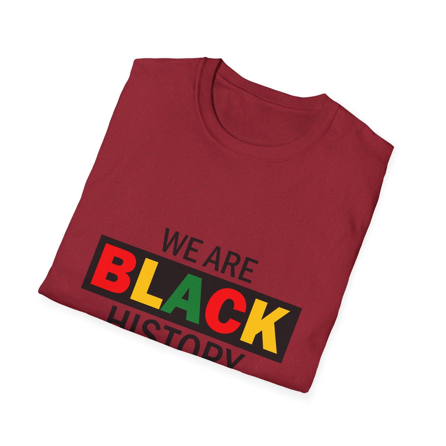 Unisex T-Shirt: Celebrate Black History, Comfortable Cotton Tee, Equality Apparel, Social Justice Gift, Heritage Pride