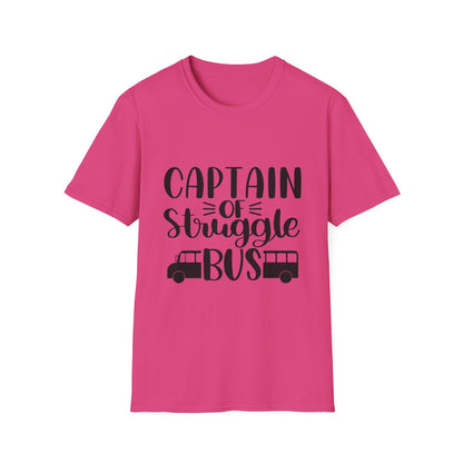 Captain of the Struggle Bus Unisex Softstyle T-Shirt