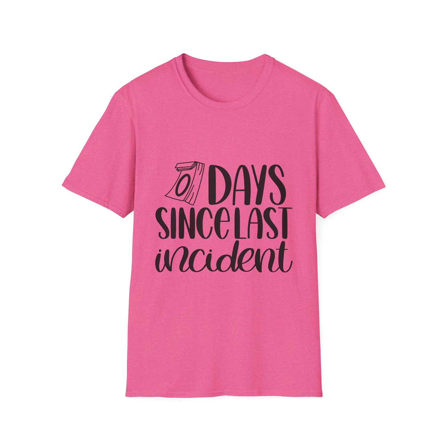 Funny Unisex Softstyle T-Shirt - 'Days Since Last Incident' Humor Tee