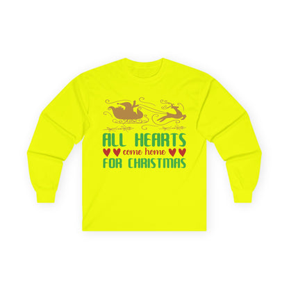 All Hearts Come Home Unisex Long Sleeve Tee, Cozy Holiday Shirt, Christmas Gift, Family Gathering Apparel, Winter Fashion