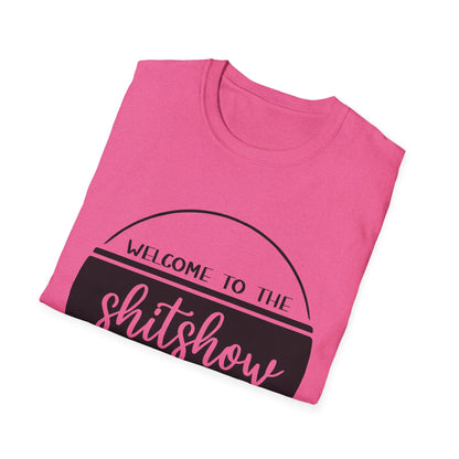 Welcome to the Shitshow Unisex Softstyle T-Shirt - Fun Party Humor Tee