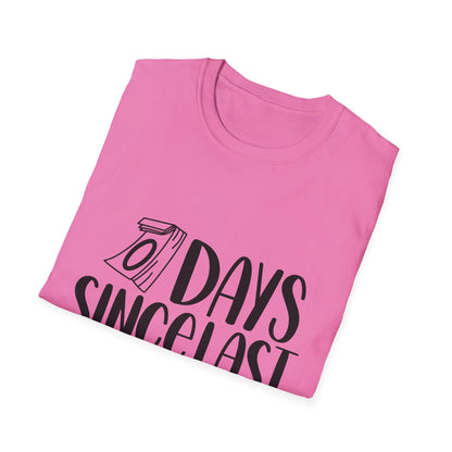 Funny Unisex Softstyle T-Shirt - 'Days Since Last Incident' Humor Tee