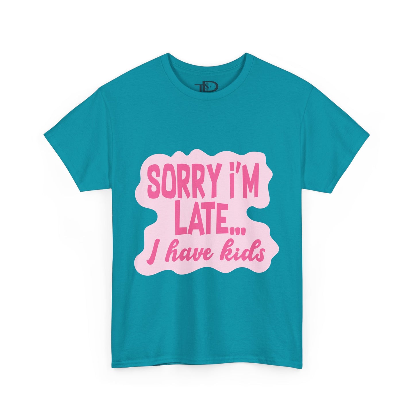 Funny Unisex Heavy Cotton Tee - 'Sorry I’m Late... I Have Kids'