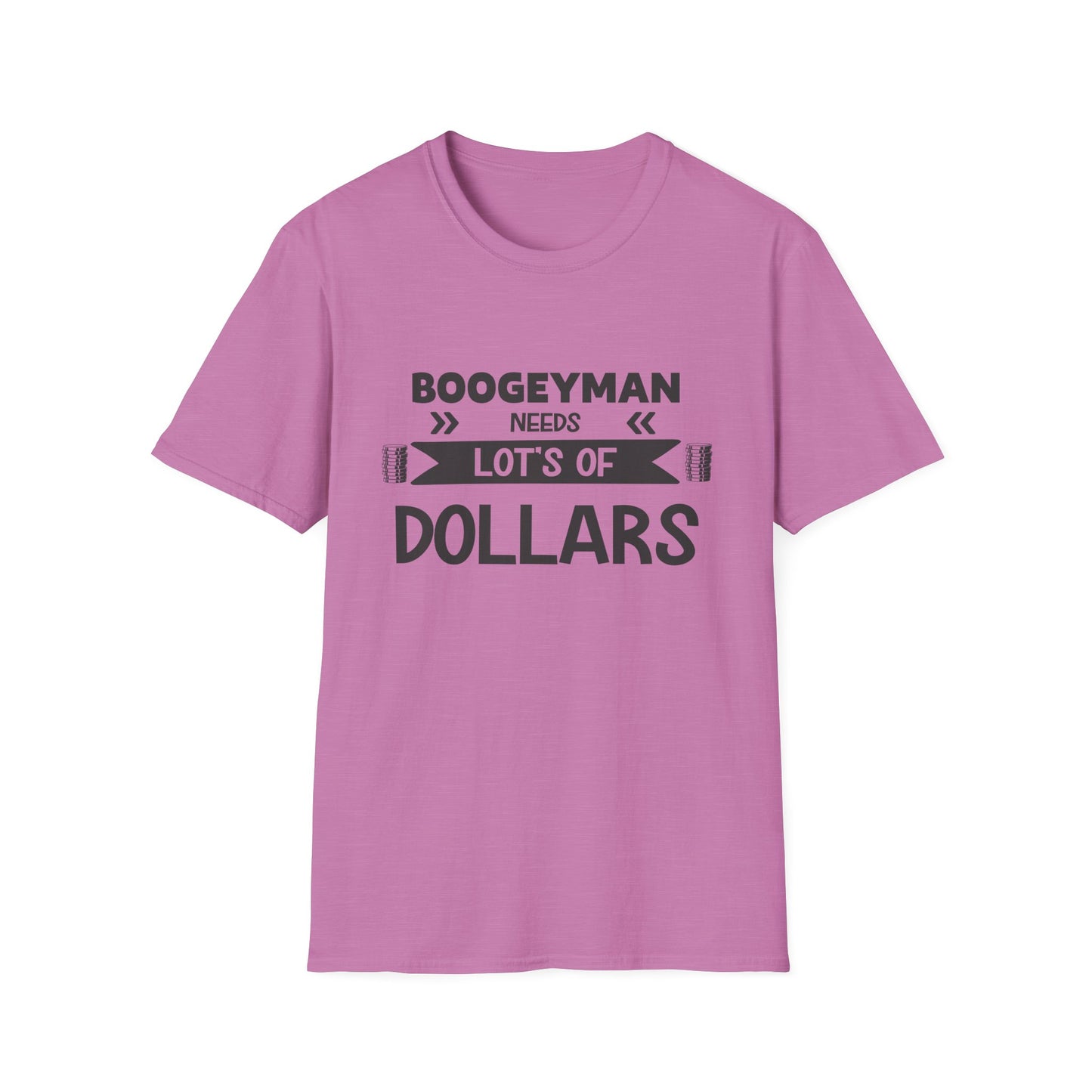 Funny Boogeyman T-Shirt - "Needs Lots of Dollars" Unisex Graphic Tee for Halloween & Party Wear