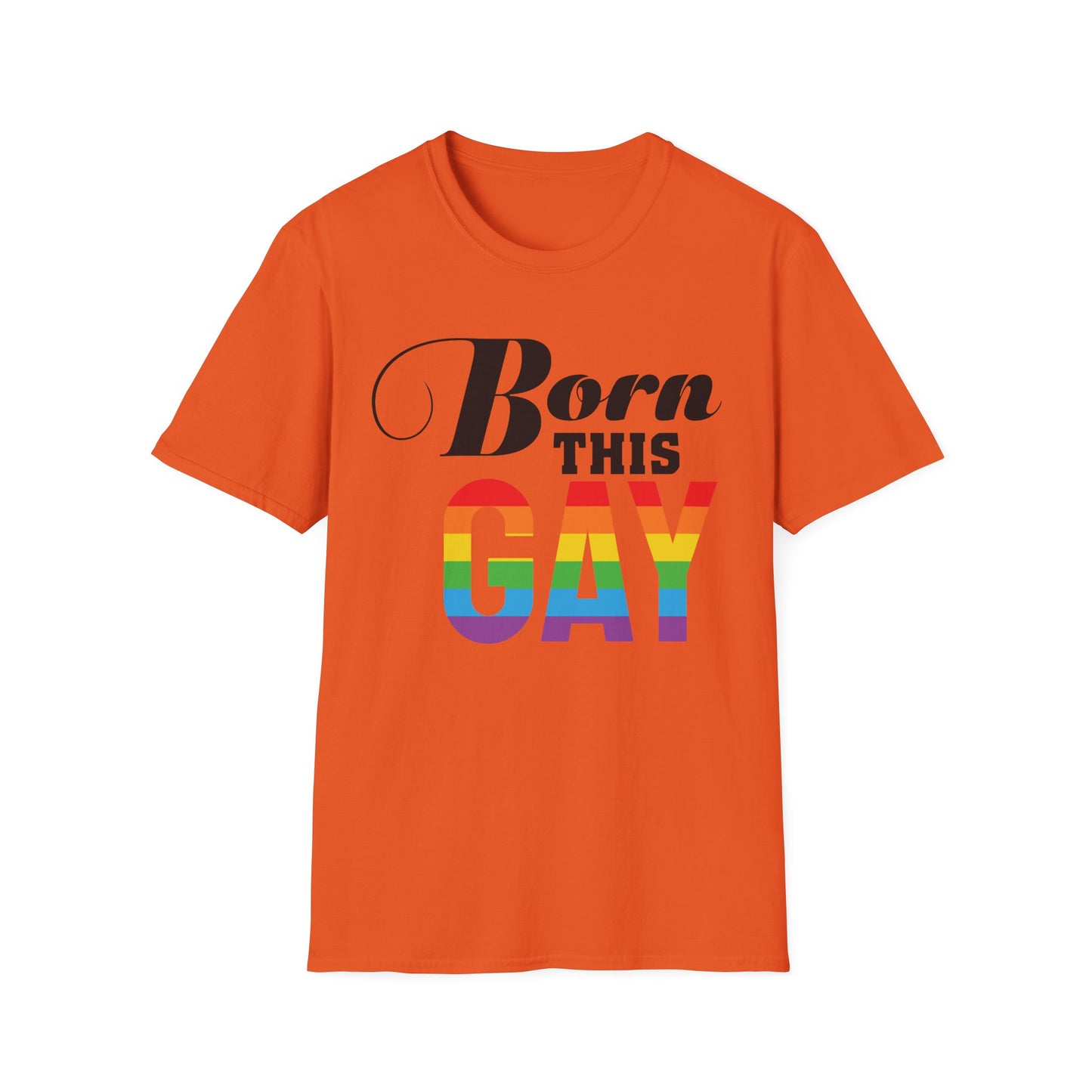 Born This Gay Unisex T-Shirt, Pride Shirt, LGBTQ+ Apparel, Statement Tee, Gay Pride Gift, Casual Wear