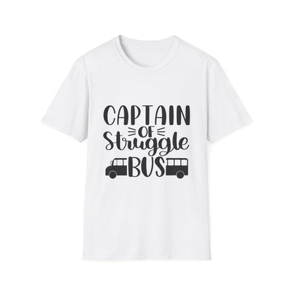 Captain of the Struggle Bus Unisex Softstyle T-Shirt