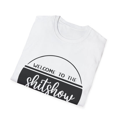 Welcome to the Shitshow Unisex Softstyle T-Shirt - Fun Party Humor Tee