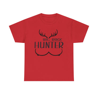 Hunting Humor Tee, Big Rack Hunter, Funny Hunter Shirt, Outdoor Apparel, Gift for Hunting Enthusiasts