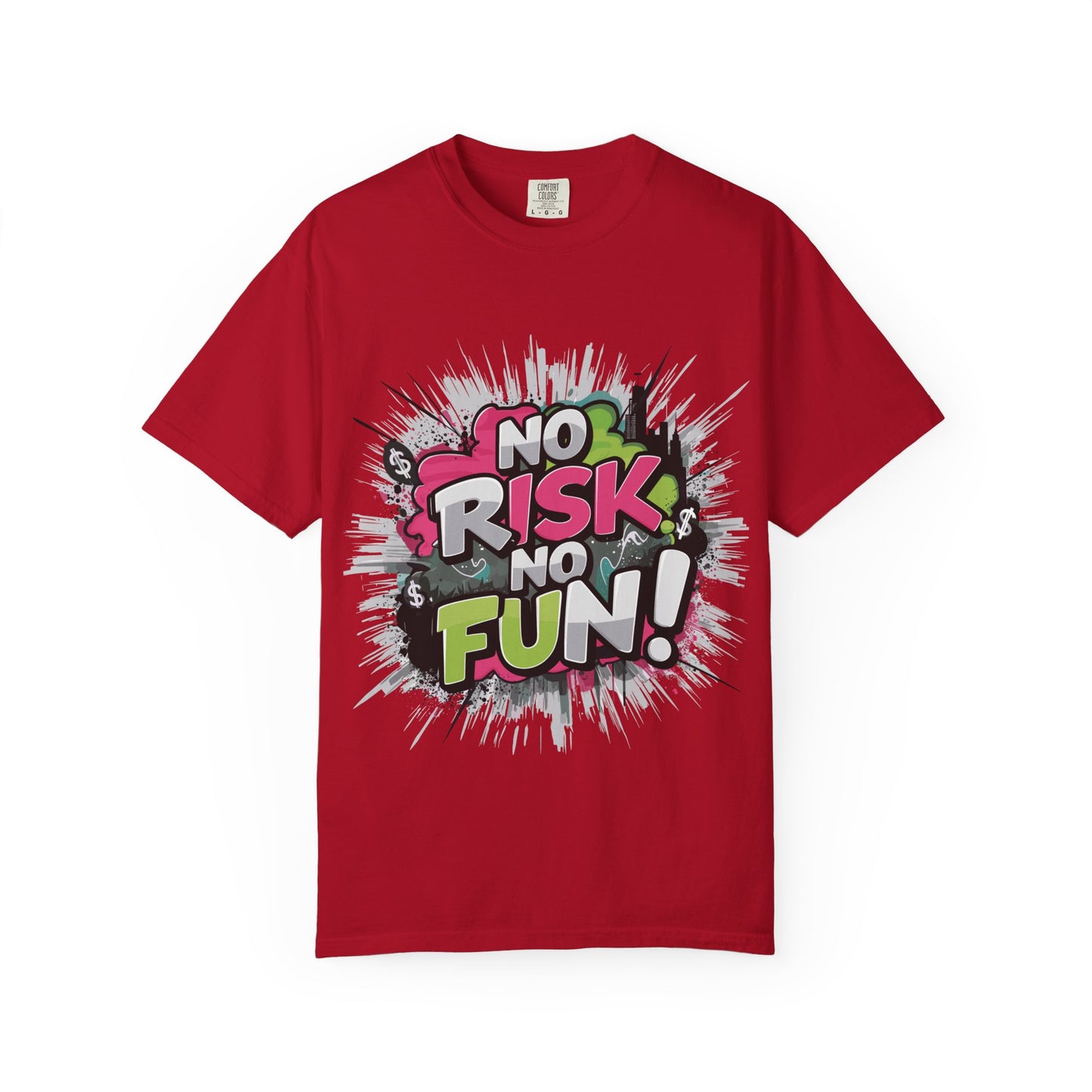 No Risk No Fun Garment-Dyed T-shirt, Casual Wear, Graphic Tee, Gift for Adventure Seekers, Everyday Comfort, Unisex Apparel