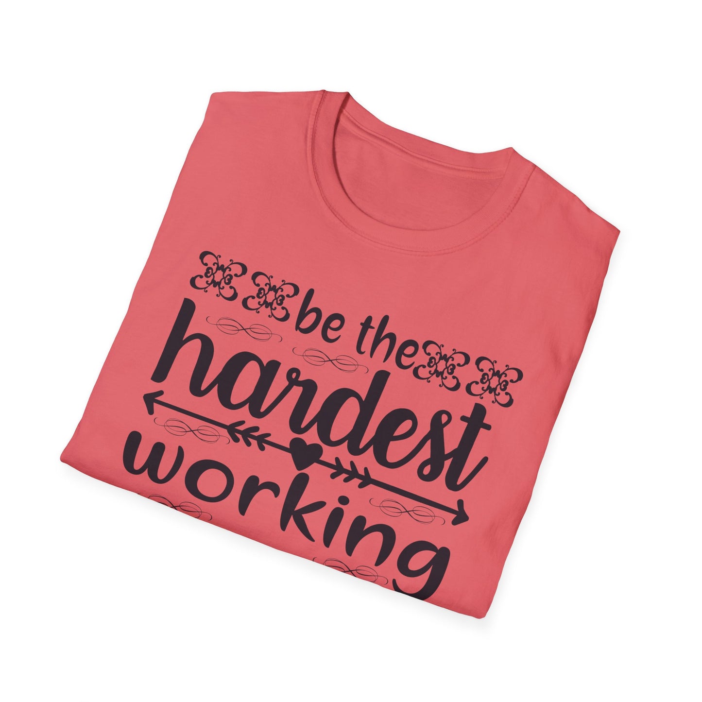 Motivational T-Shirt - Be the Hardest Working Person You Know, Unisex Tee, Gift for Graduates, Inspirational Apparel, Workwear, Casual [...]