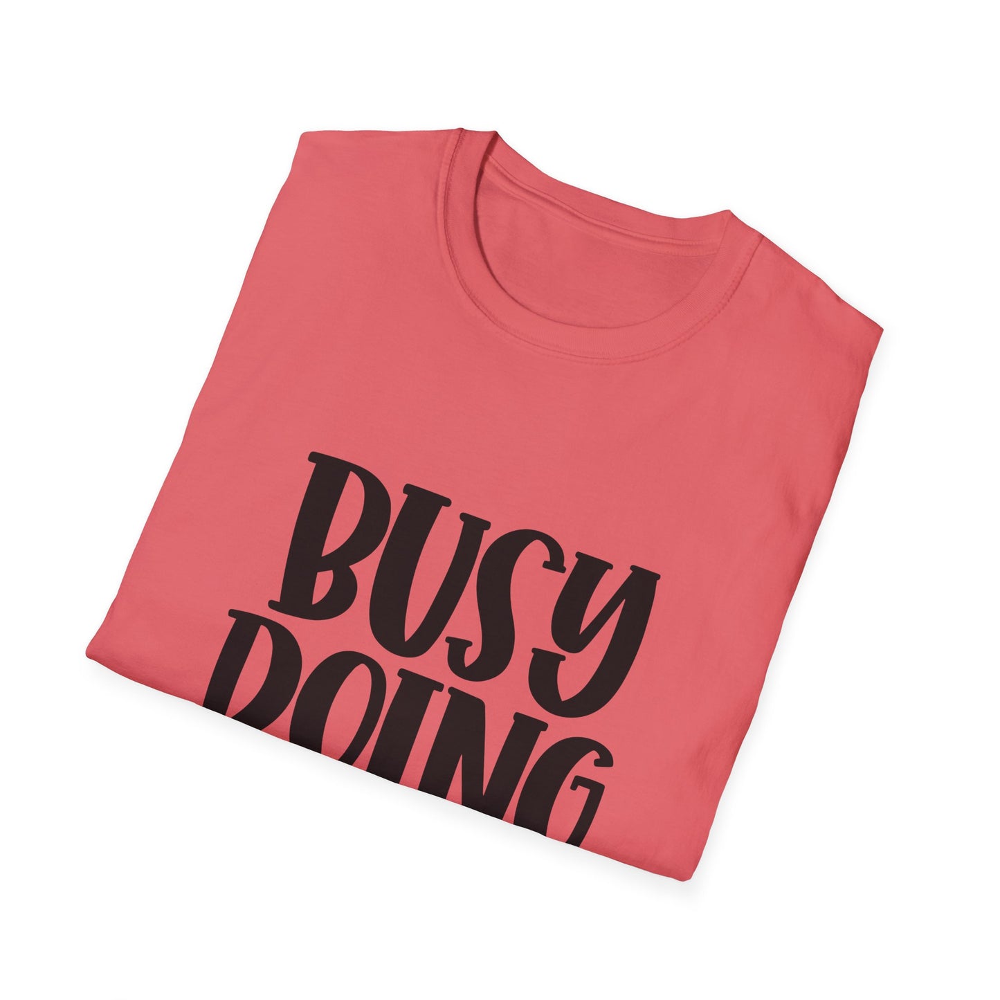 Busy Doing Nothing Unisex Softstyle T-Shirt | Relaxed Everyday Wear