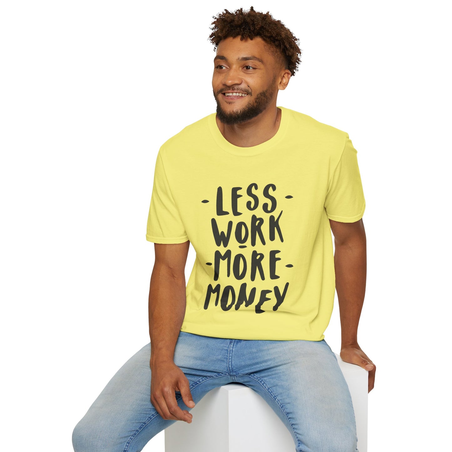 Motivational Unisex T-Shirt - 'Less Work More Money'