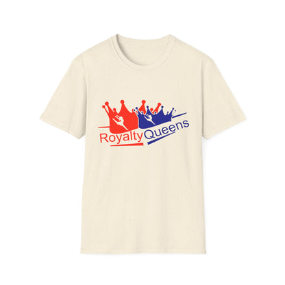 Royalty Queens Unisex Softstyle T-Shirt - Fun Statement Tee for Celebrations, Gifts, Birthdays, or Everyday Style