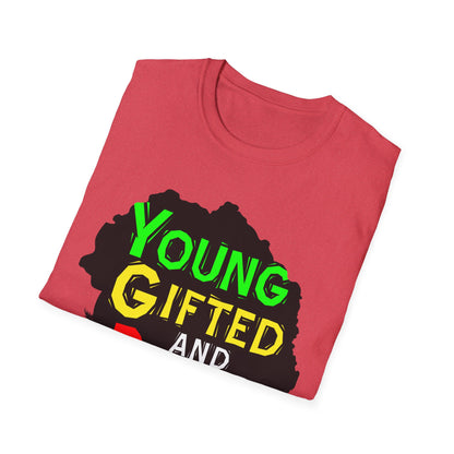 Empowerment Unisex T-Shirt, Young Gifted and Black Graphic Tee, Black History Month Gift, Inspirational Apparel, Casual Everyday Wear