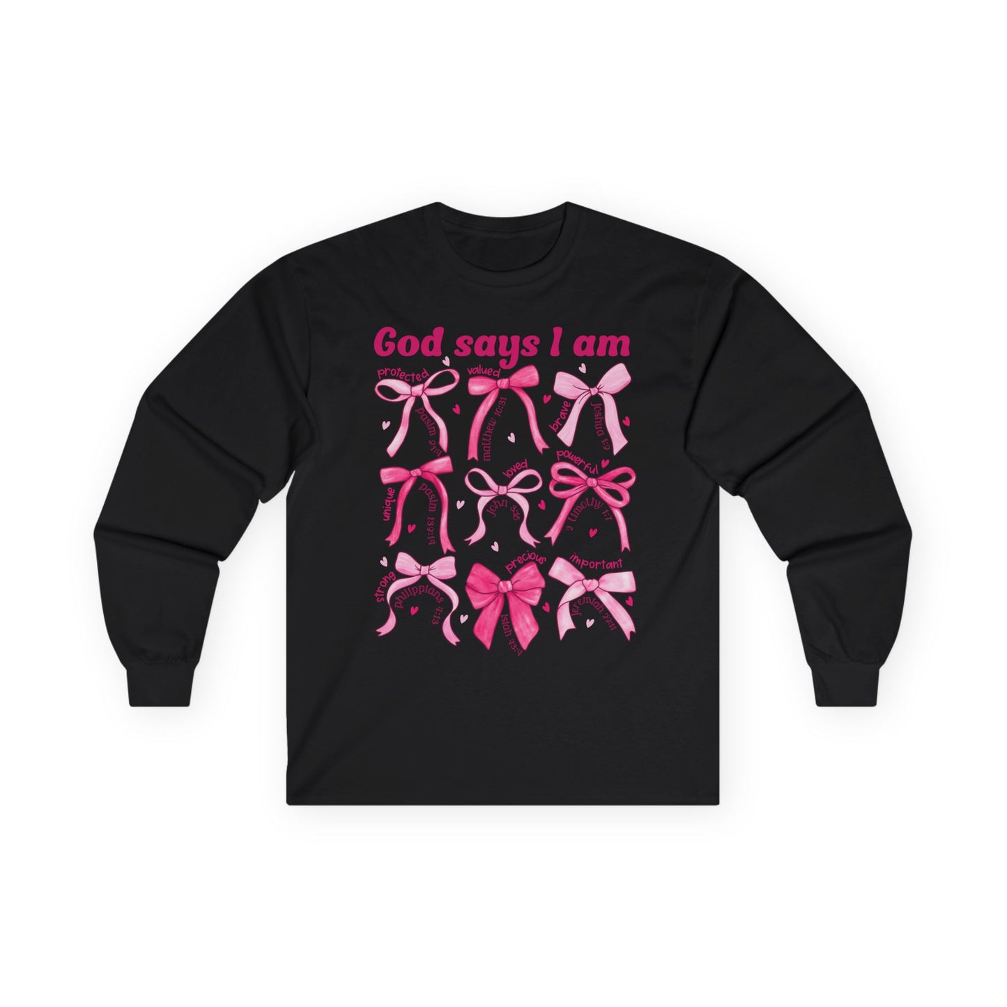Long Sleeve Tee — "God Says I Am" Pink Ribbon Bows Breast Cancer Awareness