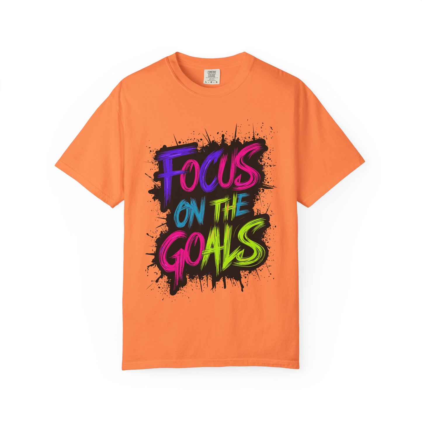Vibrant Inspirational T-Shirt - Focus on the Goals - Unisex Motivational Tee, Goal Setting Shirt, Fitness Reminder, Gift for Dreamers