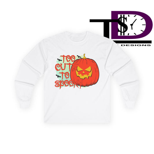 Too Cute to Spook Halloween Long Sleeve Tee, Fall Apparel, Pumpkin Graphic Shirt, Unisex Tee, Halloween Costume, Casual Wear