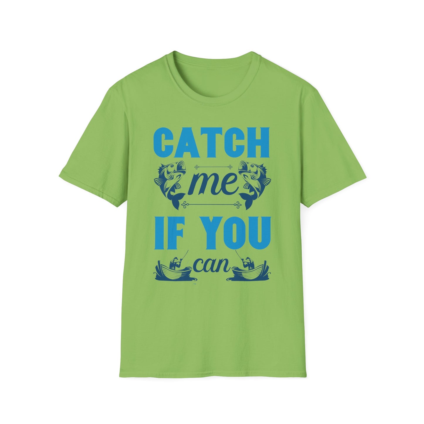 Catch Me If You Can Unisex Softstyle T-Shirt, Funny Tee, Gift for Game Lovers, Casual Wear, Birthday Gift, Graphic T-Shirt