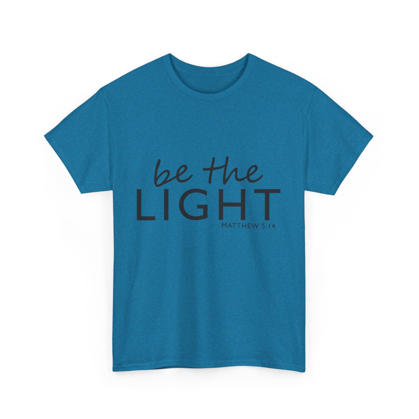 Be the Light Unisex Heavy Cotton Tee - Inspirational Faith Shirt