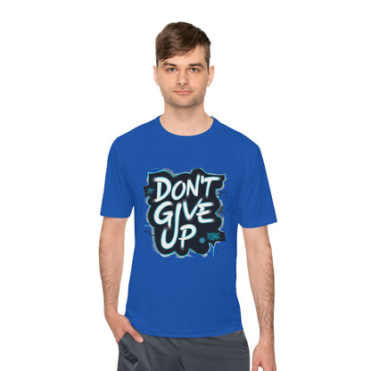 Motivational Wicking Tee – Don't Give Up, Gym Shirt, Fitness Apparel, Inspirational Top, Workout Gear, Casual Wear