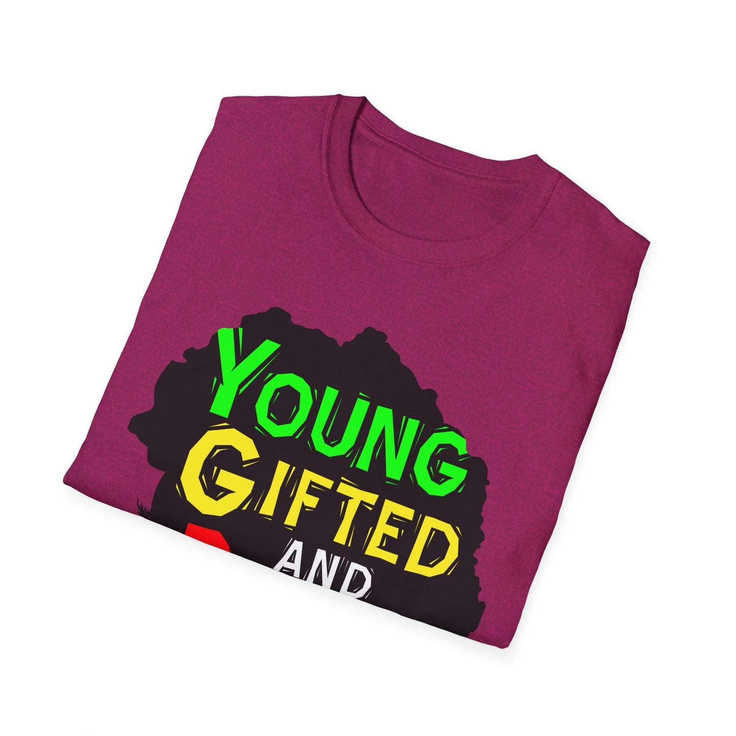 Empowerment Unisex T-Shirt, Young Gifted and Black Graphic Tee, Black History Month Gift, Inspirational Apparel, Casual Everyday Wear