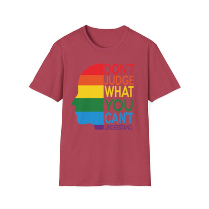 Pride Message Unisex T-Shirt - LGBTQ+ Pride Tee, Rainbow Graphic Shirt, Inclusive Fashion, Gift for Allies, Don't Judge Shirt
