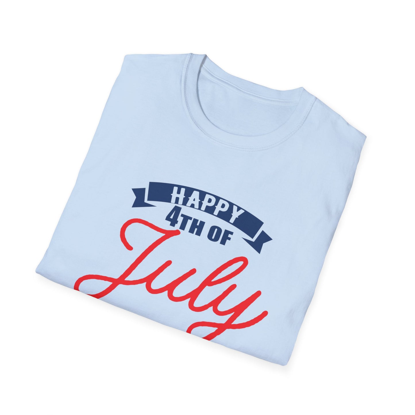 Happy 4th of July Unisex T-Shirt, Independence Day Tee, Summer Celebration Shirt, Patriotic Apparel, Casual Festival Wear