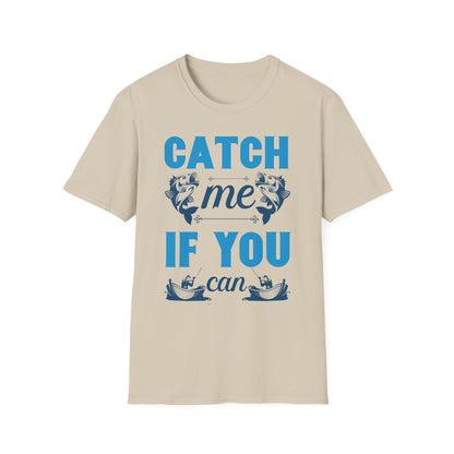 Catch Me If You Can Unisex Softstyle T-Shirt, Funny Tee, Gift for Game Lovers, Casual Wear, Birthday Gift, Graphic T-Shirt